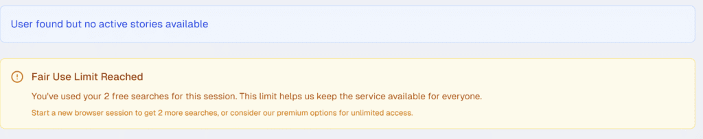 Screenshot showing EmbedSocial message: ‘Fair Use Limit Reached. You've used your 2 free searches for this session.’ User searched accounts but no active Instagram stories were found