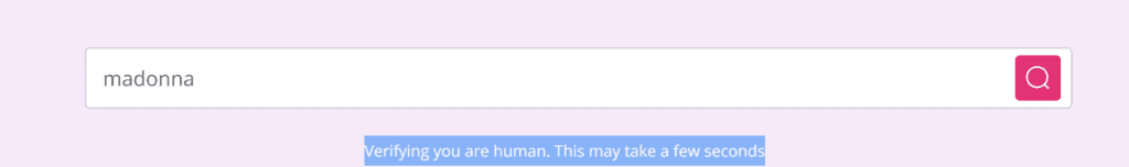 Screenshot of the search bar with ‘Madonna’ typed in; verification required